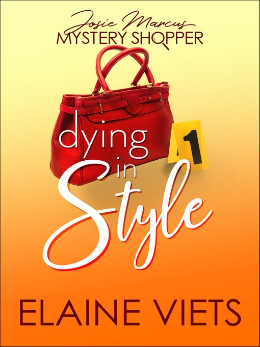 Title details for Dying in Style by Elaine Viets - Available